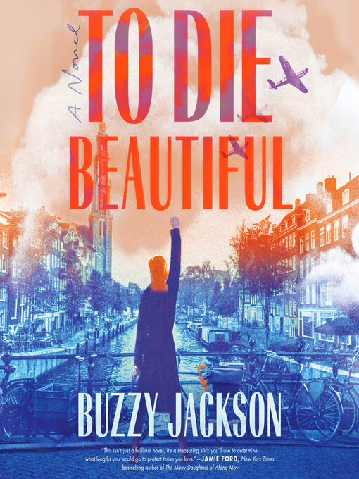 Title details for To Die Beautiful by Buzzy Jackson - Wait list